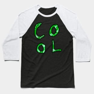 Cool(Green Word Design) Baseball T-Shirt